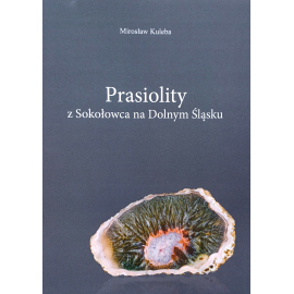 Prasiolity z Sokołowca na Dolnym Śląsku. Mirosław Kuleba